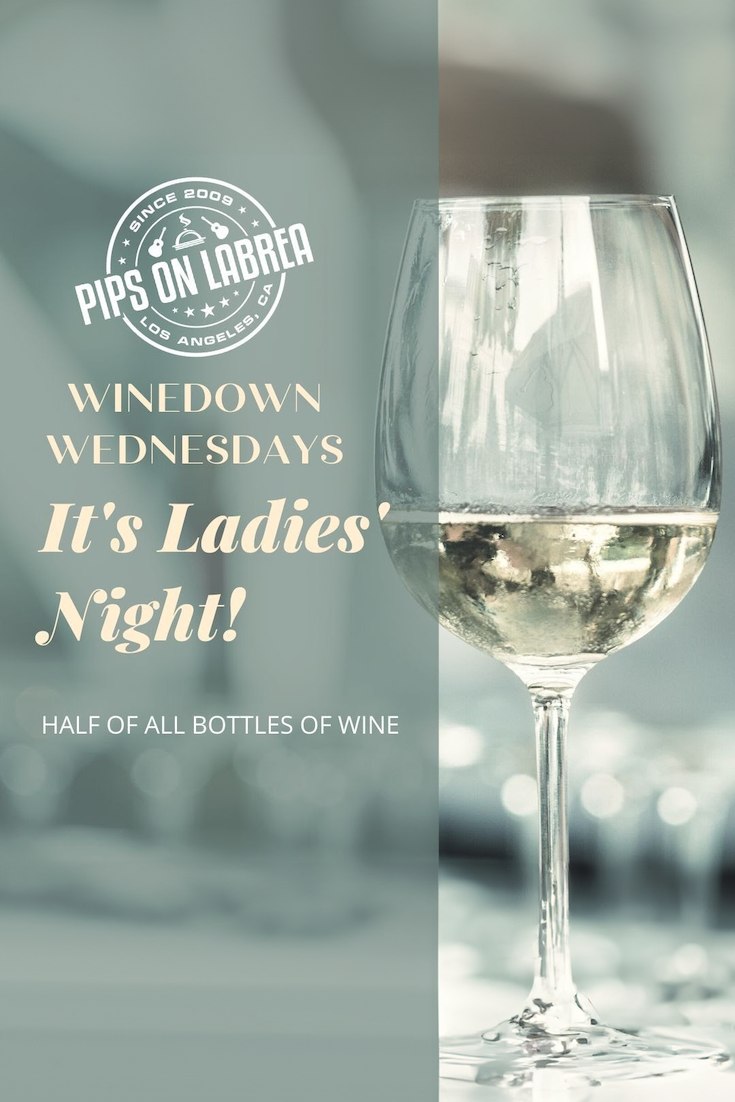 Pips is offering half off all bottles of Wine every Wednesday night!